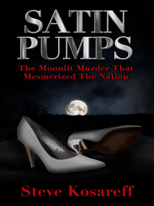 Title details for Satin Pumps by Steve Kosareff - Available
